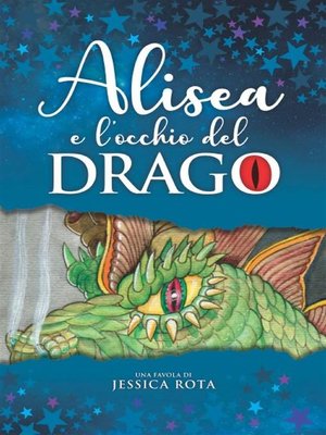 cover image of Alisea e l'occhio del drago